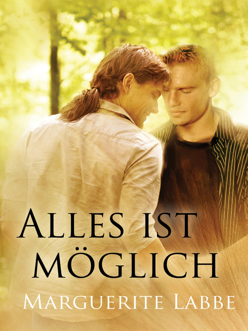 Title details for Alles ist möglich by Marguerite Labbe - Available